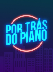 Por trás do Piano